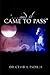 ...And It Came to Pass by Cesar A. Padilla