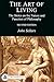 The Art of Living by John   Sellars