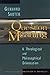 The Question of Meaning: A Theological and Philosophical Orientation