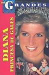 Diana, Princesa de Gales / Diana, Princess of Wales (Spanish Edition)