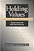 Holding Values: What We Mean by Progressive Education