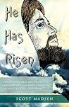 He Has Risen