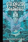 Strangers in Paradise, Volume 13: Flower To Flame