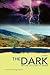 The Dark Before the Light a...