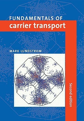 Fundamentals of Carrier Transport (Paperback)