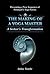 THE MAKING OF A YOGA MASTER: A Seeker's Transformation