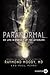 Paranormal: My Life in Pursuit of the Afterlife