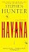 Havana by Stephen  Hunter