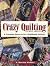 The Magic of Crazy Quilting...