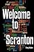 Welcome to Scranton