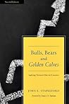 Bulls, Bears and Golden Calves: Applying Christian Ethics in Economics