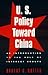 U.S. Policy Toward China: An Introduction to the Role of Interest Groups