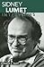 Sidney Lumet: Interviews