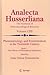 Phenomenology and Existentialism in the Twentieth Century: Book I. New Waves of Philosophical Inspirations (Analecta Husserliana, 103)
