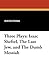 Three Plays: Isaac Sheftel,...