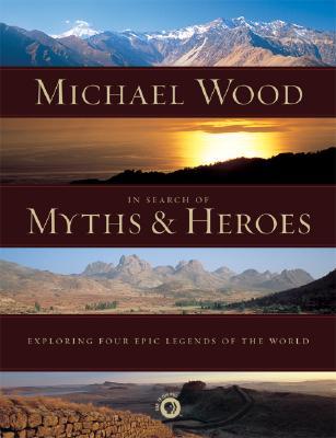 In Search of Myths and Heroes (Hardcover)