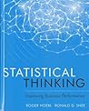 Statistical Thinking: Improving Business Performance