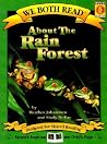 About the Rain Forest (We Both Read) About the Rain Forest (We Both Read)