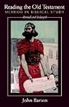 Reading the Old Testament, Revised and Expanded: Method in Biblical Study