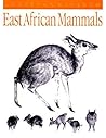 East African Mammals: An Atlas of Evolution in Africa, Volume 3, Part C: Bovids (Volume 6)
