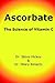 Ascorbate: The Science of V...