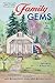 Family Gems by Daniel Curry