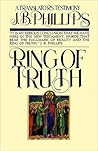 Ring of Truth by J.B. Phillips