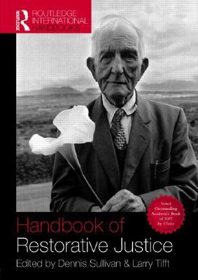 Handbook of Restorative Justice (Routledge International Handbooks)