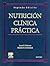 Nutrición clínica práctica