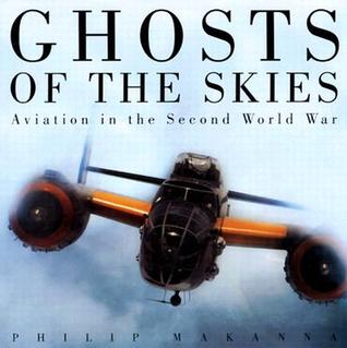 Ghosts of the Skies: Aviation in the Second World War (Hardcover)