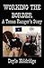 Working the Border: A Texas Ranger's Story