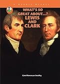 What's So Great About Lewis and Clark