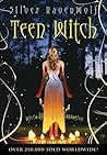 Teen Witch: Wicca for a New Generation Teen Witch: Wicca for a New Generation