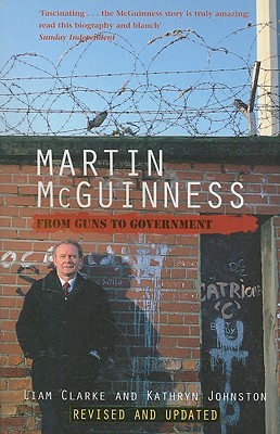 Martin McGuinness: From Guns to Government (Paperback)