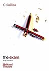 The Exam (Collins National Theatre Plays S) The Exam (Collins National Theatre Plays S)