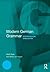 Modern German Grammar Workbook by Ruth Whittle