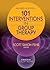 101 Interventions in Group Therapy