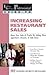 The Food Service Professionals Guide to: Increasing Restaurant Sales (Guide 15)