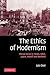 The Ethics of Modernism: Mo...