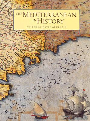 The Mediterranean in History (Hardcover)