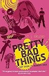 Pretty Bad Things by C.J. Skuse