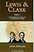 Lewis & Clark: Part 1: From...