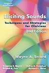 Eliciting Sounds: Techniques and Strategies for Clinicians