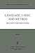 Language, Logic and Method (Boston Studies in the Philosophy and History of Science, 31)