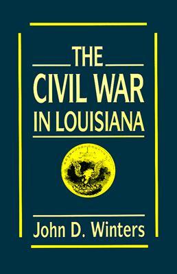 The Civil War in Louisiana (Paperback)