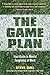 The Game Plan: Your Guide t...