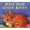 Sleep Tight, Ginger Kitten by Adèle Geras