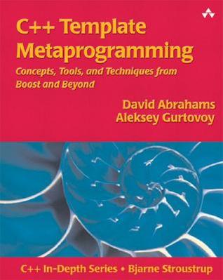 C++ Template Metaprogramming: Concepts, Tools, and Techniques from Boost and Beyond (Paperback)