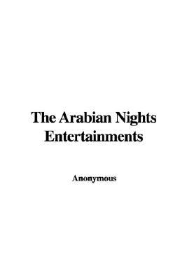 The Arabian Nights Entertainments