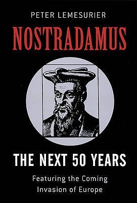Nostradamus: The Next 50 Years (Paperback)